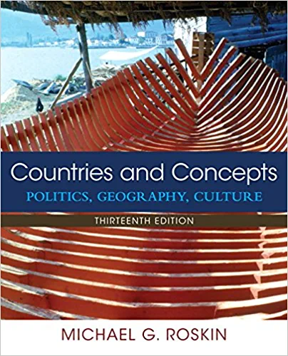 Countries and Concepts: Politics, Geography, Culture (13th Edition)