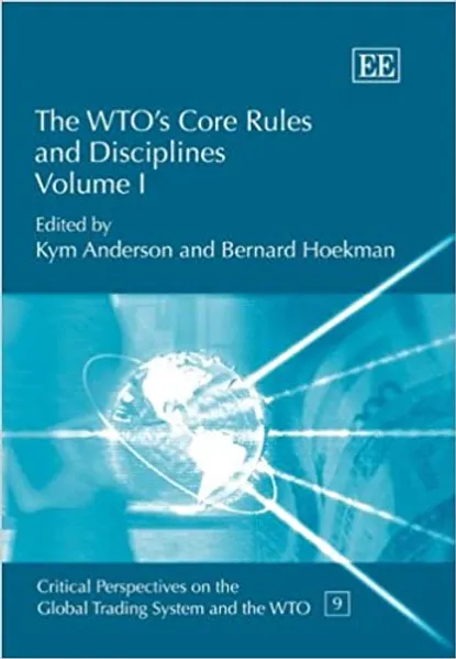 The WTO’s Core Rules and Discipline