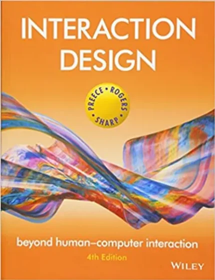 Interaction Design - Beyond Human-computer Interaction 4E