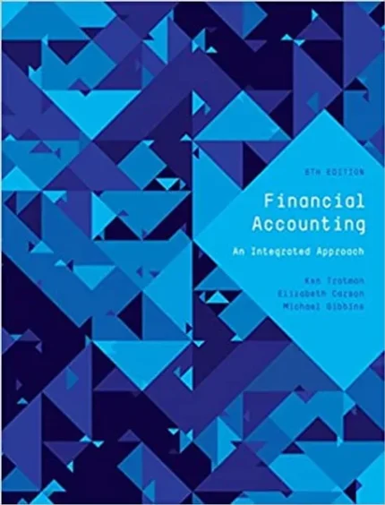Financial Accounting: An Integrated Approach with Online Study Tools 12 months