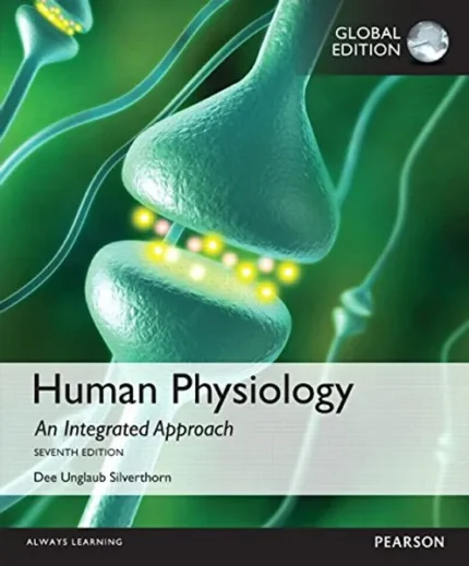 Human Physiology An Integrated Approach, Global Edition