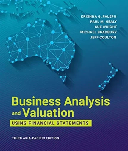 Business Analysis and Valuation Using Financial Statements