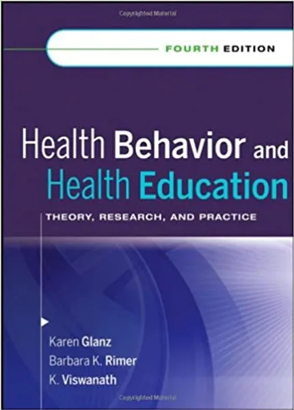 Health Behavior and Health Educationac Theory, Research, and Practice