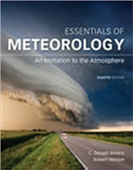 Essentials of Meteorology An Invitation to the Atmosphere
