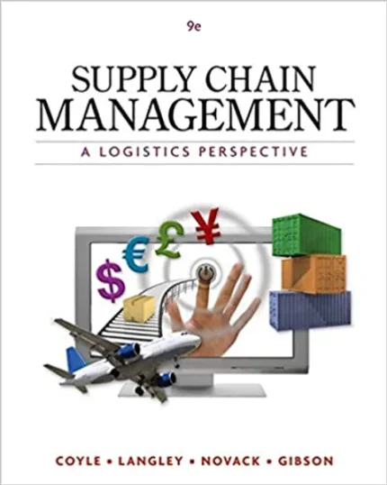 Supply Chain Management : A Logistics Perspective