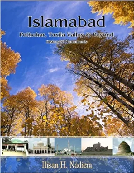 Islamabad Pothohar, Taxila Valley and Beyond, History and Monuments