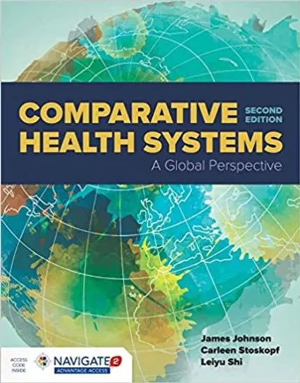 Comparative Health Systems A Global Perspective