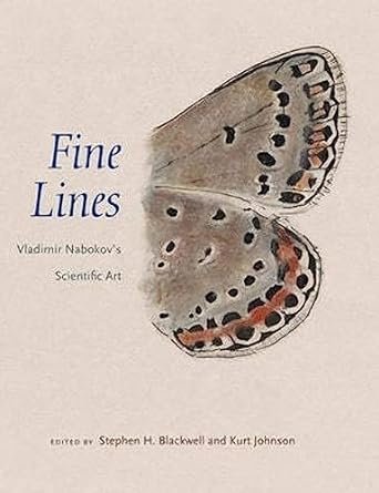Fine Lines: Vladimir Nabokov’s Scientific Art Hardcover – March 22, 2016