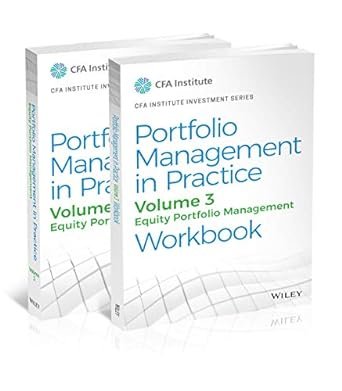 Portfolio Management in Practice, Volume 3: Equity Portfolio Management Workbook Set 1st Edition