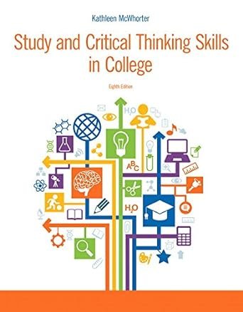 Study and Critical Thinking Skills in College 8th Edition by Kathleen McWhorter (Author)