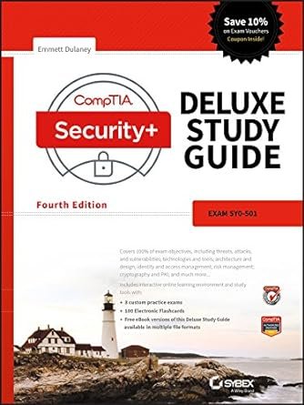 CompTIA Security+ Deluxe Study Guide: Exam SY0-501 4th Edition