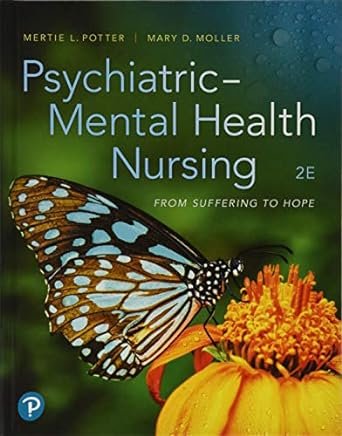 Psychiatric-Mental Health Nursing: From Suffering to Hope 2nd Edition