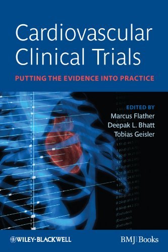 Cardiovascular Clinical Trials: Putting the Evidence into Practice 1st Edition