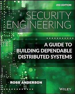 Security Engineering: A Guide to Building Dependable Distributed Systems 3rd Edition