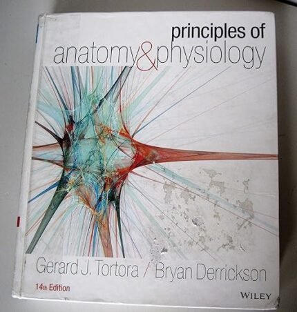 Principles of Anatomy and Physiology, 14th Edition 14th Edition
