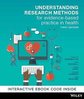 Understanding Research Methods for Evidence-Based Practice in Health Paperback