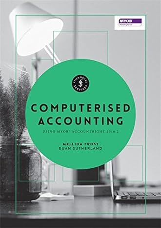 Computerised Accounting: A Systematic Approach Paperback