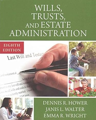 Wills, Trusts, and Estate Administration Paperback – International Edition,